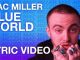 Mac Miller - Blue World Lyrics