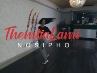 Nosipho - Thembalami Fakaza Download