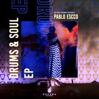 Pablo Escco & Rocksonic Da Fuba – Drums & Soul (Tribute To Da Capo) Fakaza