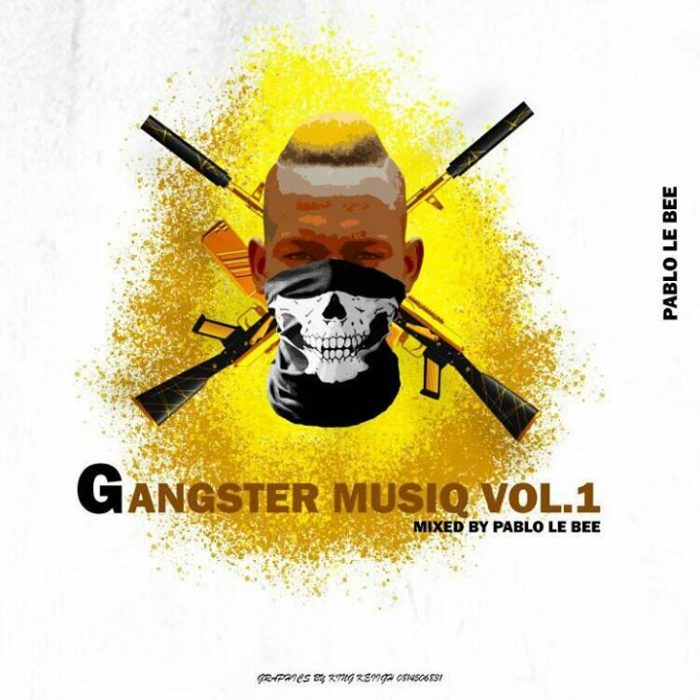 Pablo Le Bee – Gangster MusiQ Vol.01 (Road To Gangster MusiQ Ep 2) Mp3 Download