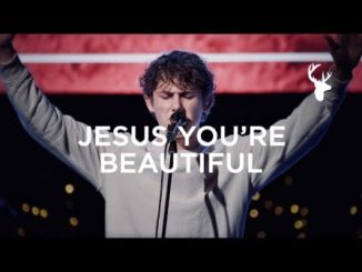 Peyton Allen - Jesus You're Beautiful (I'll Never Look Away)