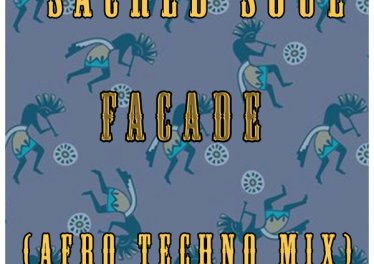 Sacred Soul – Facade (Afro Techno Mix) Mp3 Download