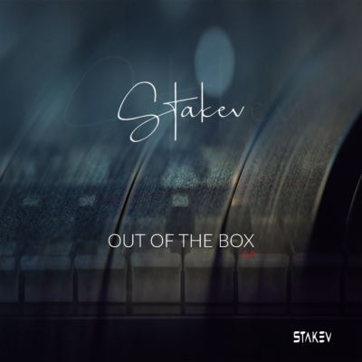 EP: Stakev – Out of the box Mp3 Download