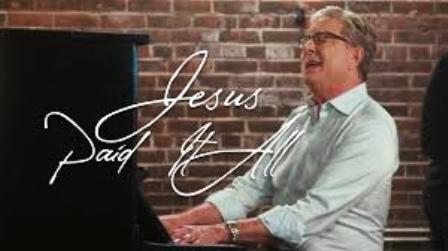 VIDEO: Don Moen - Jesus Paid it All Fakaza 2020 Download
