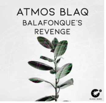 Atmos Blaq – Balafonque’s Revenge M3 Download