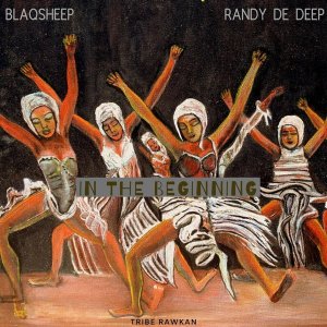 EP: BlaQsheep & Randy De Deep – In the Beginning Mp3 Download
