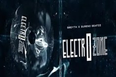 Breyth & Sureno Beatzz – Electrozone (Original Mix) Mp3 Download