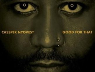 Cassper Nyovest – Good For That Mp3 Download