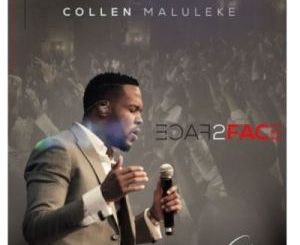 Collen Maluleke – Face 2 Face Mp3 Download Fakaza