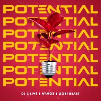 DJ C-Live Ft. Aymos & Gobi Beast – Potential Fakaza Download