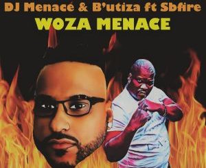 Download Mp3 DJ Menace & B’utiza – Umlilo Ft. SBfire (Original Mix)