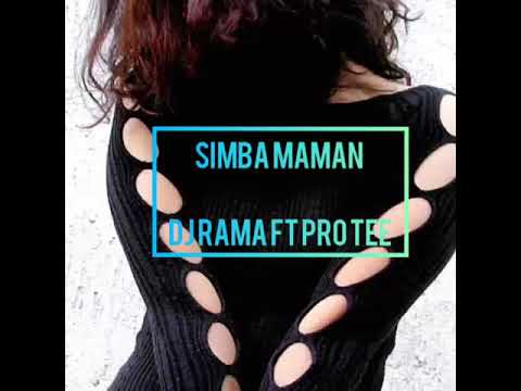 DJ Rama Ft. Pro-Tee – Simba-maman (Vocal-mix) Mp3 Download