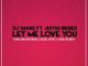 Download Mp3 DJ Snake – Let Me Love You Ft. Justin Bieber (KingMartin88’s 2020 AFRO EDM)