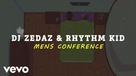 DJ Zedaz & Rhythm Kid – Mens Conference (Original mix) Mp3 Download