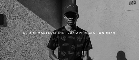 DJ Jim Mastershine – 20K Appreciation Mix Mp3 Download