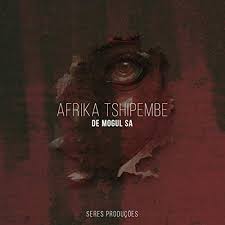 De Mogul Sa – Afrika Tshipembe (Original Mix) Mp3 Download