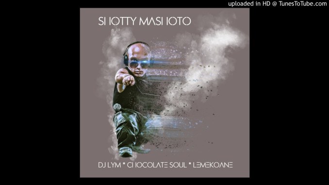 Dj Lym – Shotty Mashoto Ft. Chocolate Soul & Lemekoane Mp3 Download