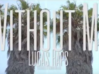 Download Video: Lucasraps – Without Me Mp3