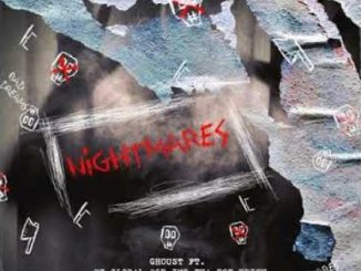 Download Mp3 Ghoust – Nightmares Ft. Ex Global, IMP THA DON, 25K & Krish
