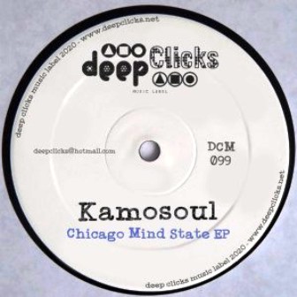 EP: Kamosoul – Chicago Mind State Fakaza Download Zip