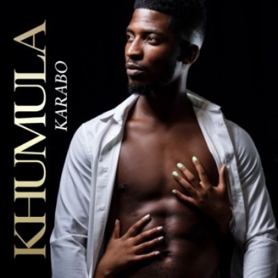 Download Mp3 Karabo – Khumula