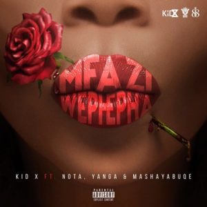 Kid X – Mfazi WePhepha Mp3 Download