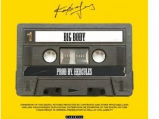 Kly – Big Body Mp3 Download