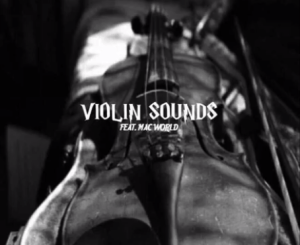 Download Mp3 Mac World – Violin Sounds