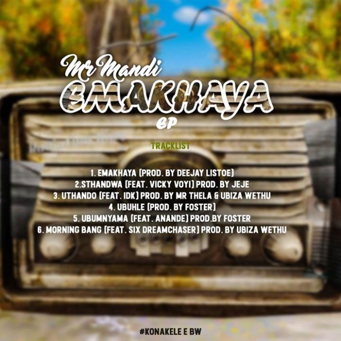 ALBUM: Mr Mandi – Emakhaya Mp3 Download