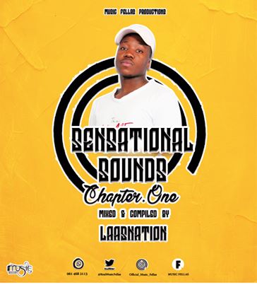 Music Fellas Presents; LaasNation – Sensational Sounds Chapter One Mp3 Download