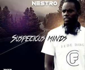 Download Album Zip Nestro Da Producer – Suspicious Minds