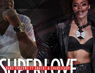 Download Mp3 Rabs Vhafuwi – Super Love Ft. Unathi & CharlieBoy