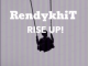 RendykhiT – Rise Up Mp3 Download
