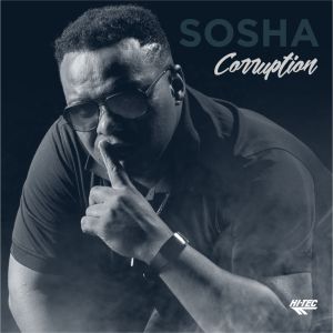 Album: SHOSA – Corruption Zip Download