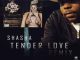 Sha Sha – Tender Love (King Matalic SA Remix) Mp3 Download