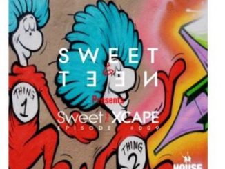 Sweet Sixteen – Thee Sweet Xcape Episode #009 Fakaza Zip Download