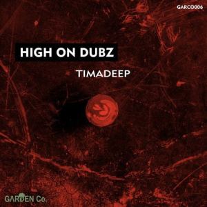 Download Zip TimAdeep – High on Dubz EP