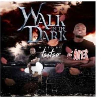 Tsitso – Walk In The Dark Mp3 Download Fakaza