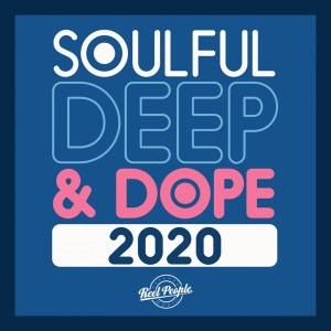 Download Zip VA – Soulful Deep & Dope 2020