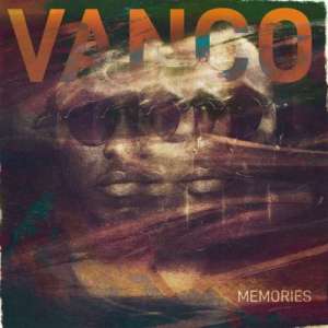EP: Vanco – Memories Download Zip