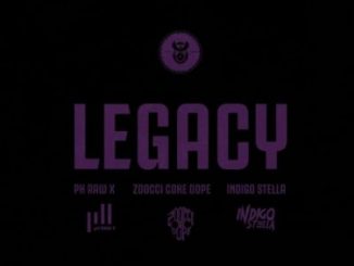 pH Raw X – Legacy ft. Indigo Stella & Zoocci Coke Dope Mp3 Download