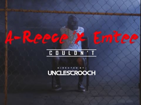 VIDEO: A-Reece – Couldn’t Ft. Emtee Download