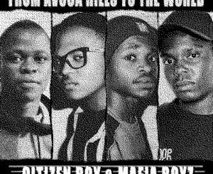 Download Album Zip Citizen Boy & Mafia Boyz – From Avoca Hills To The World