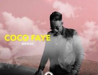 Big Wae – Coco Faye Mp3 Download Fakaza