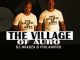 Download Mp3 DJ Nkabza & PhilaniPro – The Village Of Auro