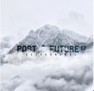 Deepconsoul – Past & Future EP Download Fakaza