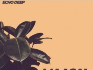 Download Mp3 Echo Deep – Maasai Groove