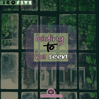 Download Mp3 InQfive – Hiding To Be Seen
