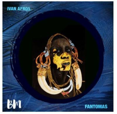 Download Mp3 Ivan Afro5 – Fantomas