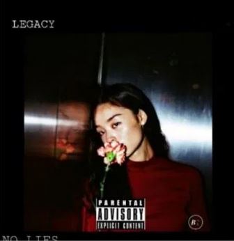Legacy – No Lies Ft. Lyrical FanatiX